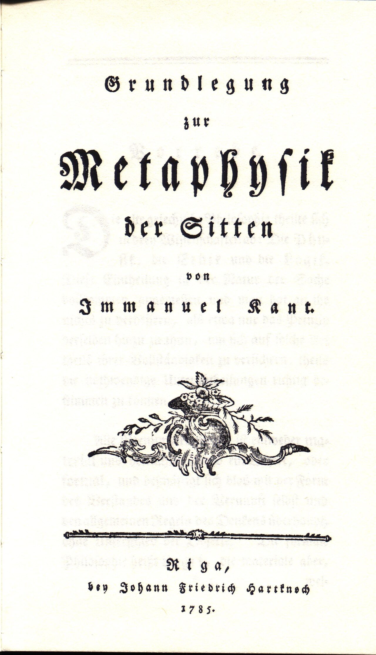 Title page of the first edition of Kant's Grundlegung zur Metaphysik der Sitten, Riga, 1785