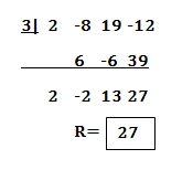 A worked synthetic division layout showing coefficients, the divisor value, and the resulting quotient row